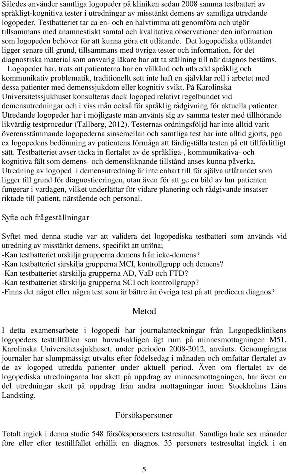 utlåtande.