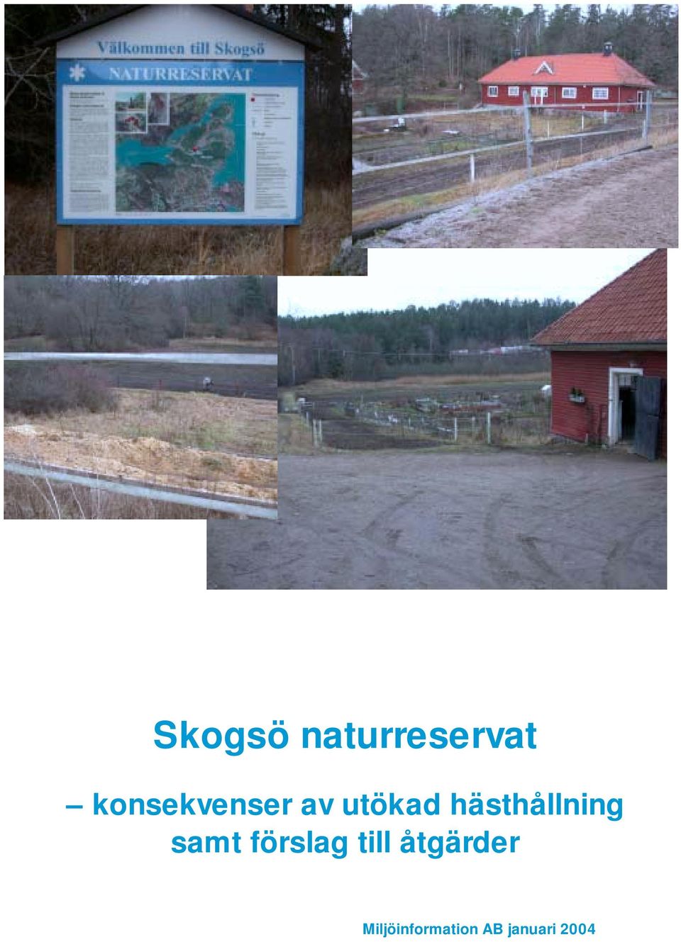 hästhållning samt förslag