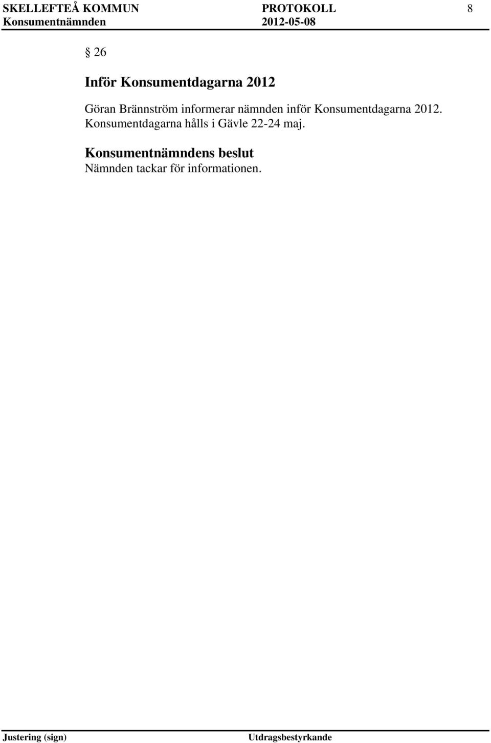nämnden inför Konsumentdagarna 2012.