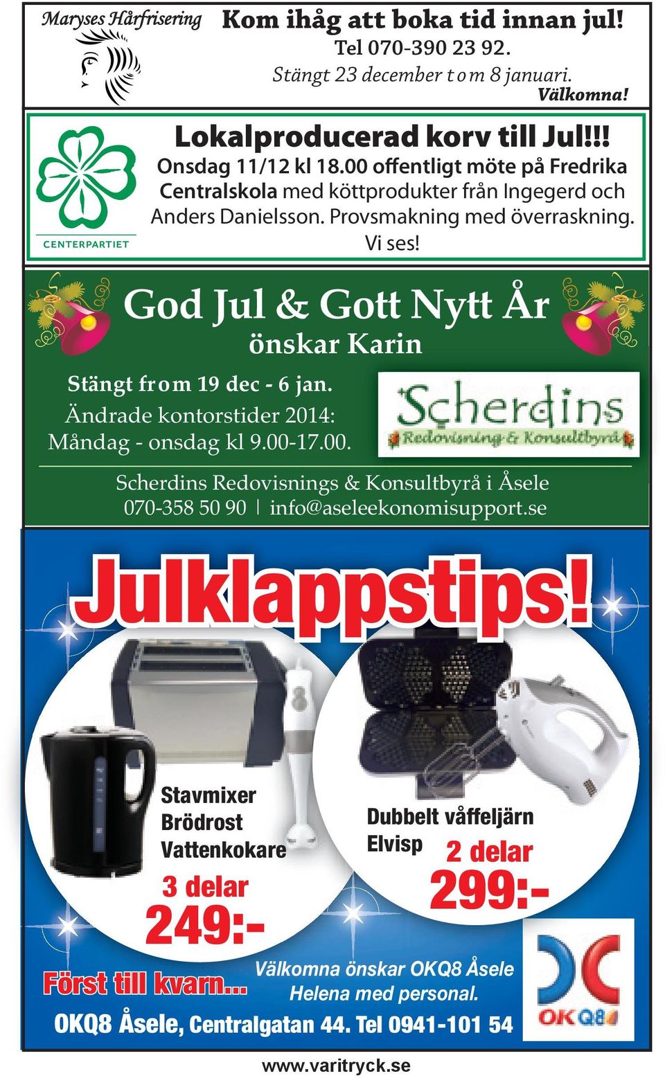 00 offentligt möte på Fredrika Centralskola med köttprodukter från Ingegerd och Anders Danielsson. Provsmakning med överraskning. Vi ses!
