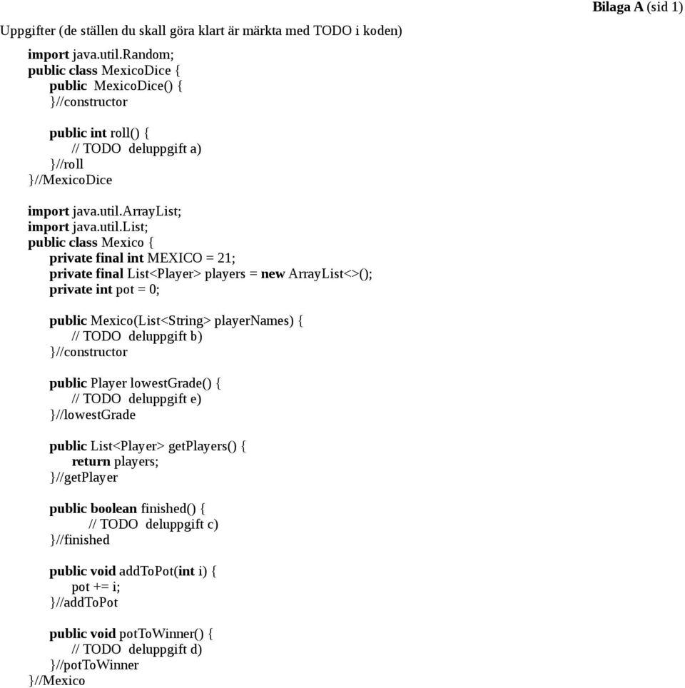 arraylist; import java.util.