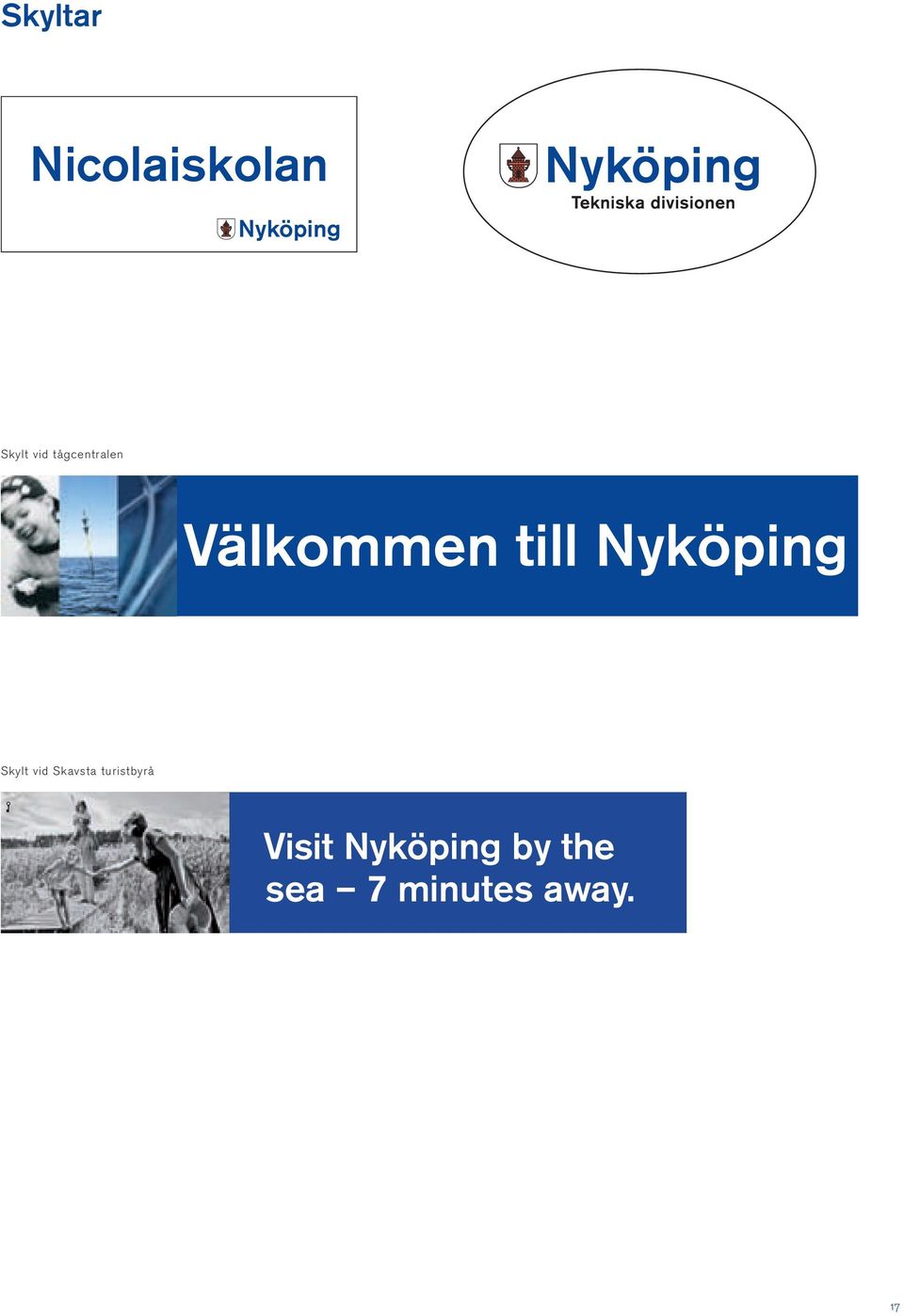 Nyköping Skylt vid Skavsta