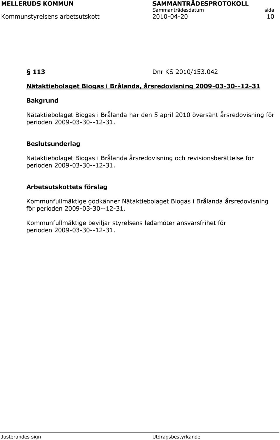 årsredovisning för perioden 2009-03-30--12-31.