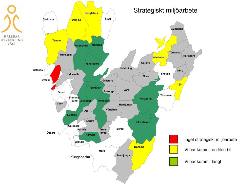 Herrljunga Skara Falköping Skövde Tidaholm Tibro Hjo Ale Vårgårda Kungälv Öckerö Lerum Göteborg Partille Härryda Mölndal Bolle-