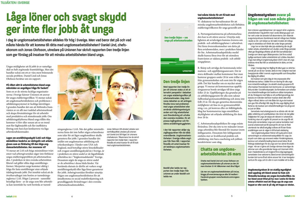 Ugas möjlighet att få jobb ä av atuliga skäl e helt avgöade famtidsfåga. Me det hadla också om ett av våa mest bäade sociala poblem.