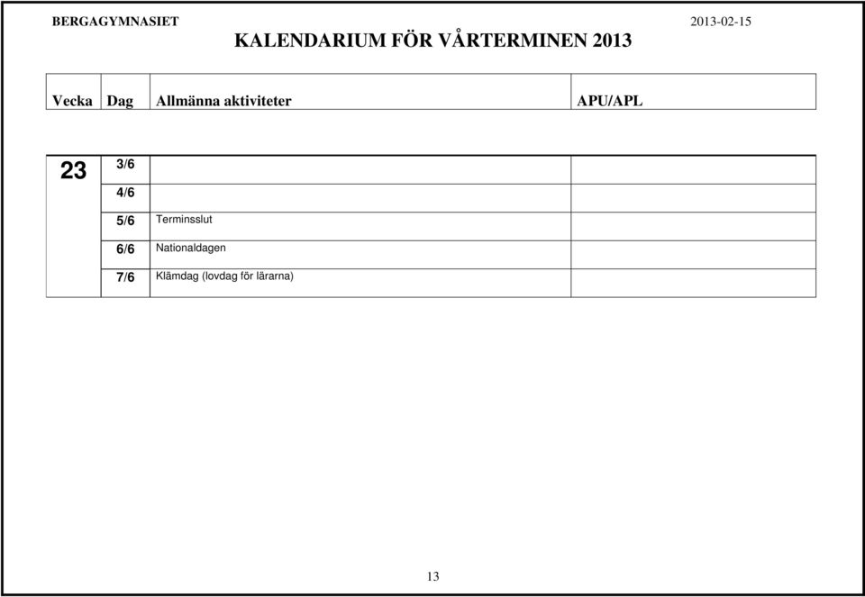 Nationaldagen 7/6