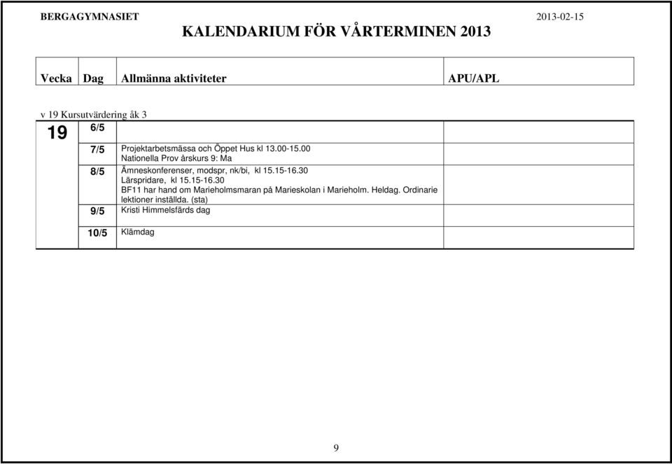 30 Lärspridare, kl 15.15-16.