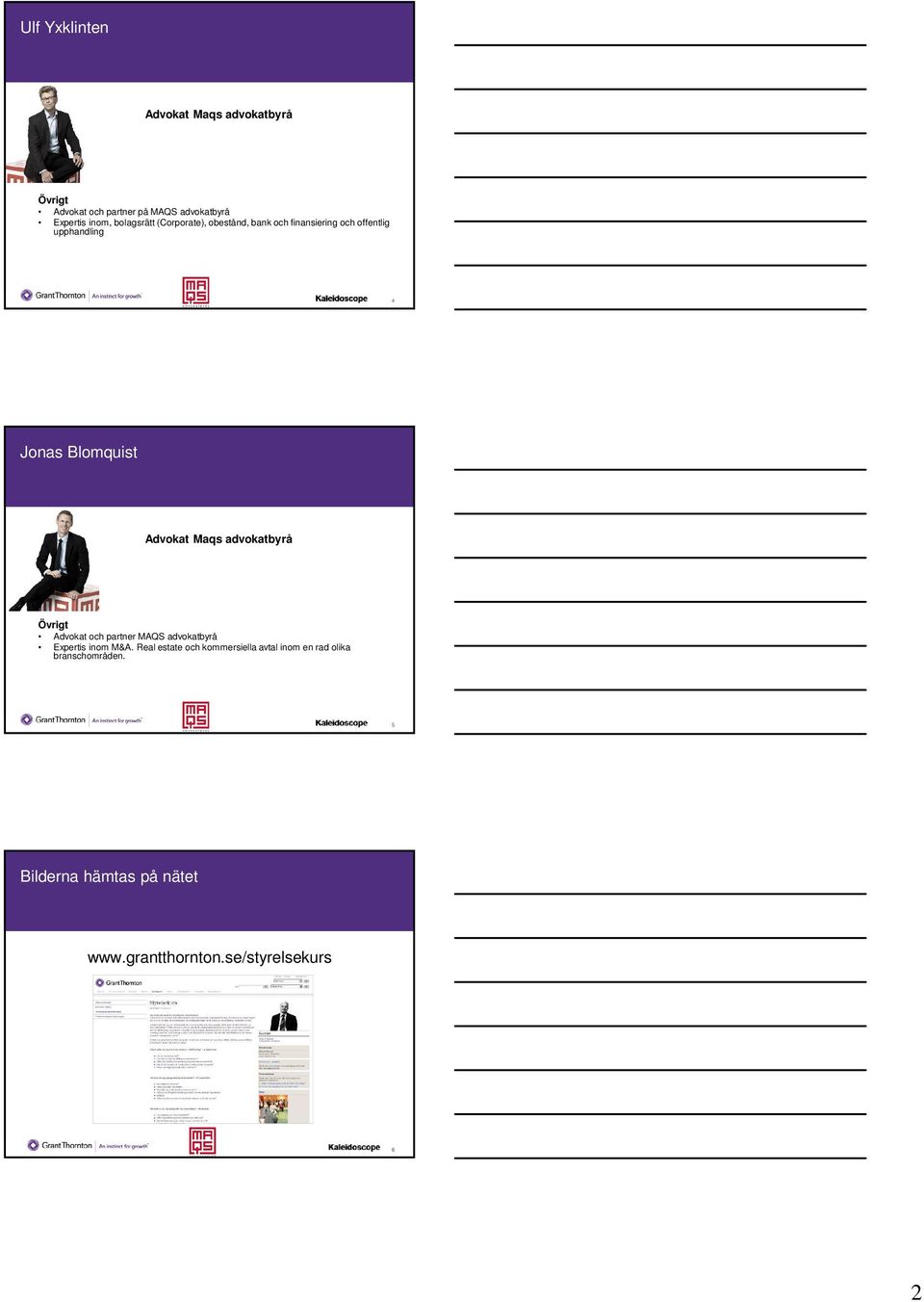 Advokat Maqs advokatbyrå Övrigt Advokat och partner MAQS advokatbyrå Expertis inom M&A.