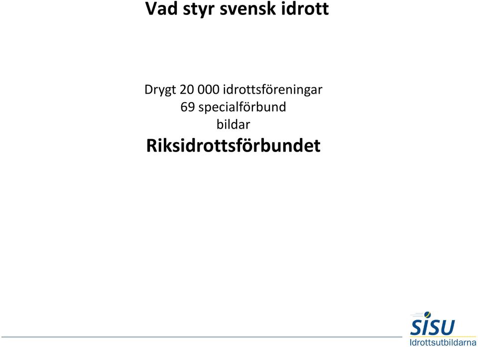 idrottsföreningar 69