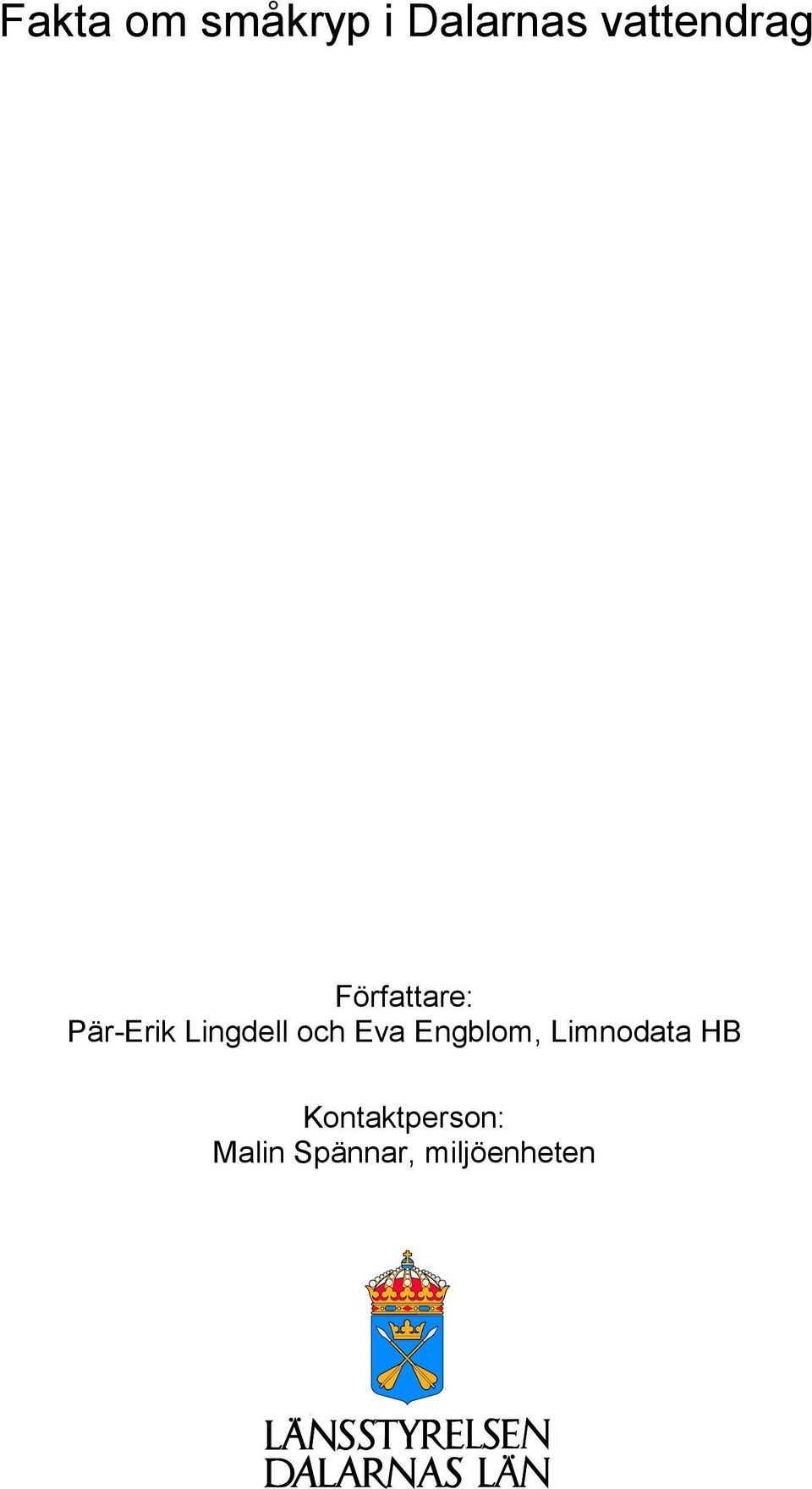 Lingdell och Eva Engblom, Limnodata