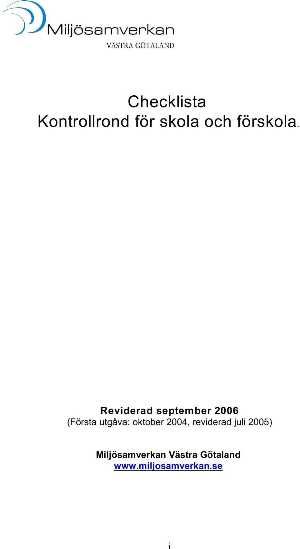 Reviderad september 2006 (Första utgåva: