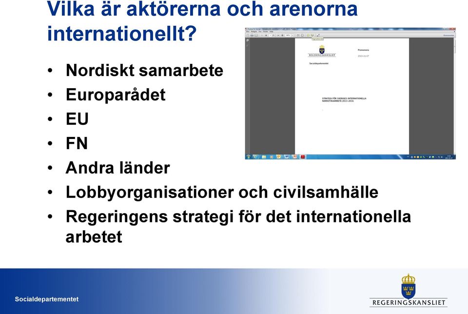 länder Lobbyorganisationer och civilsamhälle