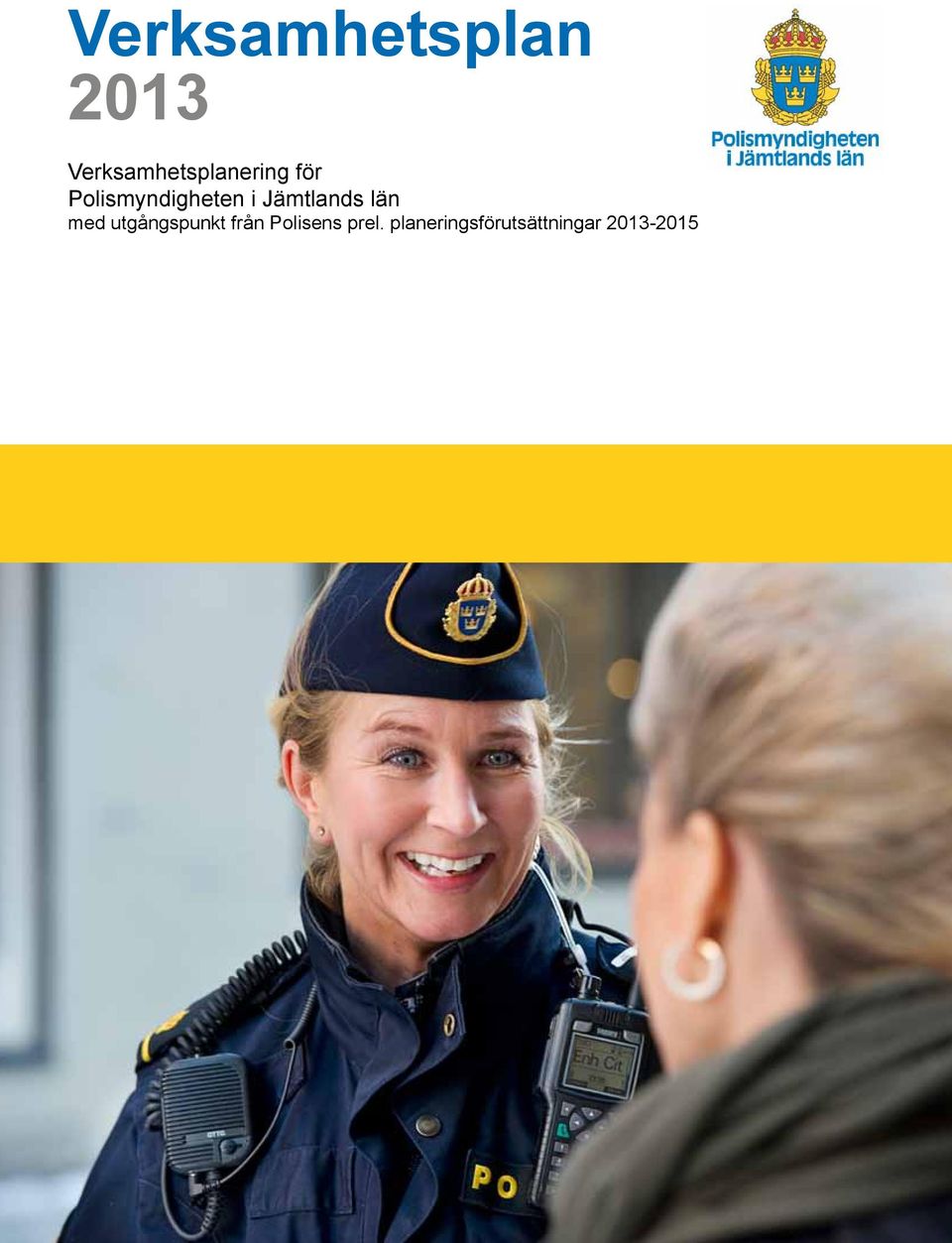Polismyndigheten i Jämtlands län med
