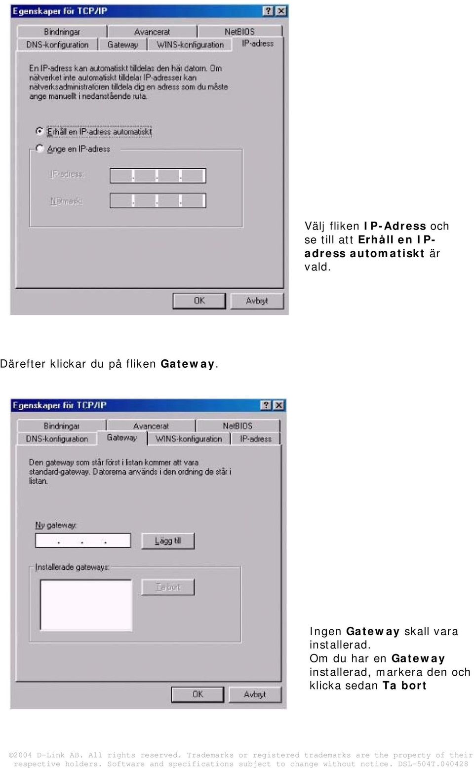 Därefter klickar du på fliken Gateway.