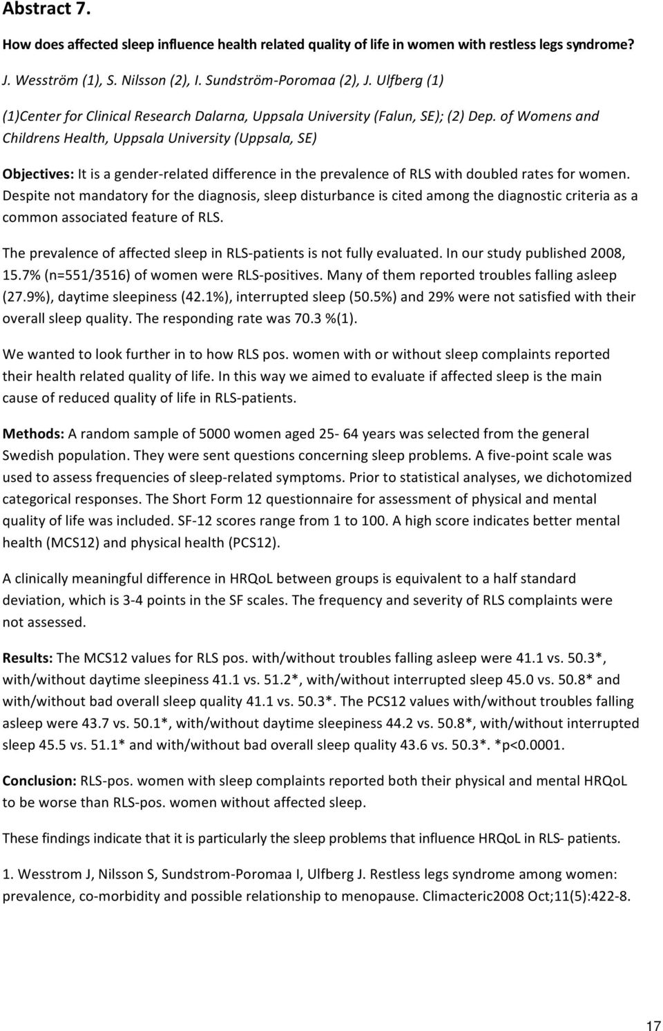 ofWomensand ChildrensHealth,UppsalaUniversity(Uppsala,SE) Objectives:Itisagender relateddifferenceintheprevalenceofrlswithdoubledratesforwomen.