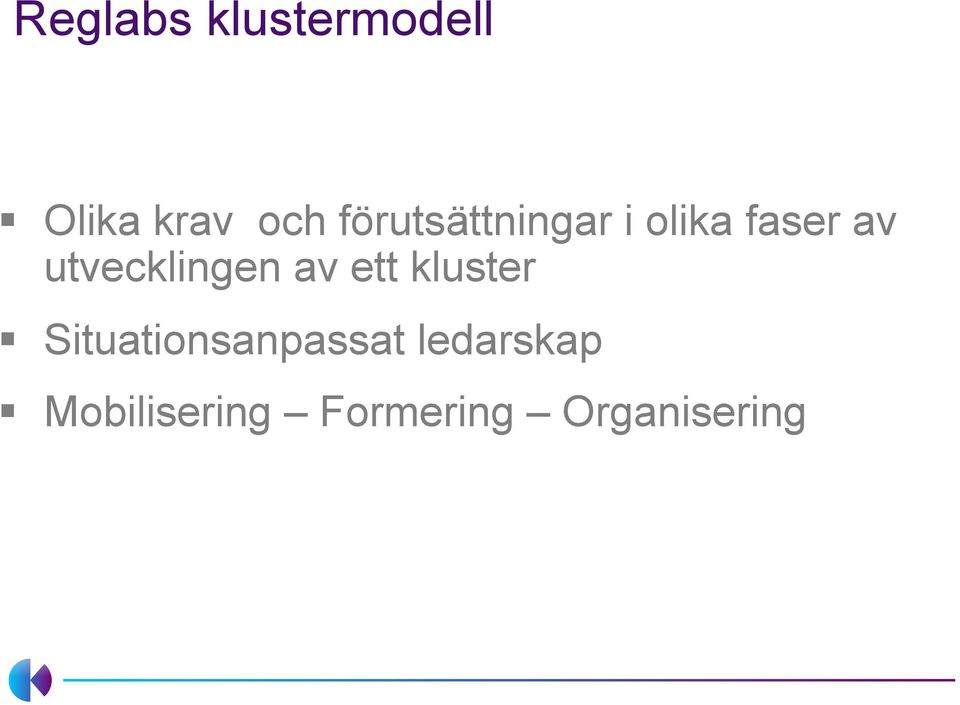 utvecklingen av ett kluster