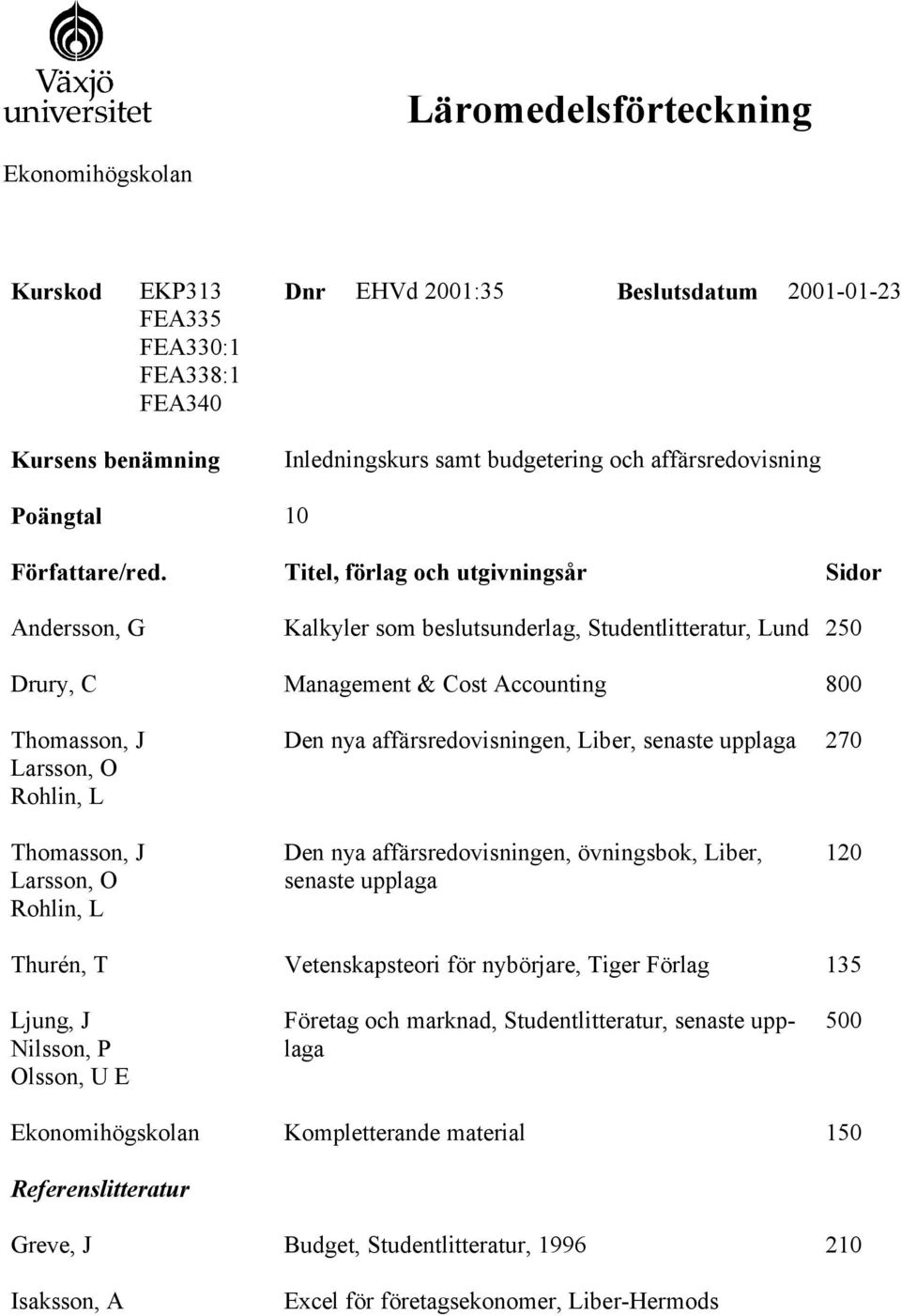 affärsredovisningen, övningsbok, Liber, senaste upplaga Företag