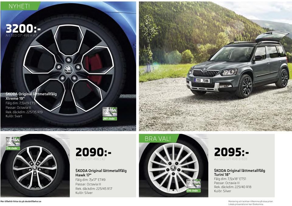2095:- Art 5E0 071 498 B 8Z8 ŠKODA Original lättmetallfälg Hawk 17" Fälg dim: 7Jx17" ET49 Passar: Octavia III Rek.