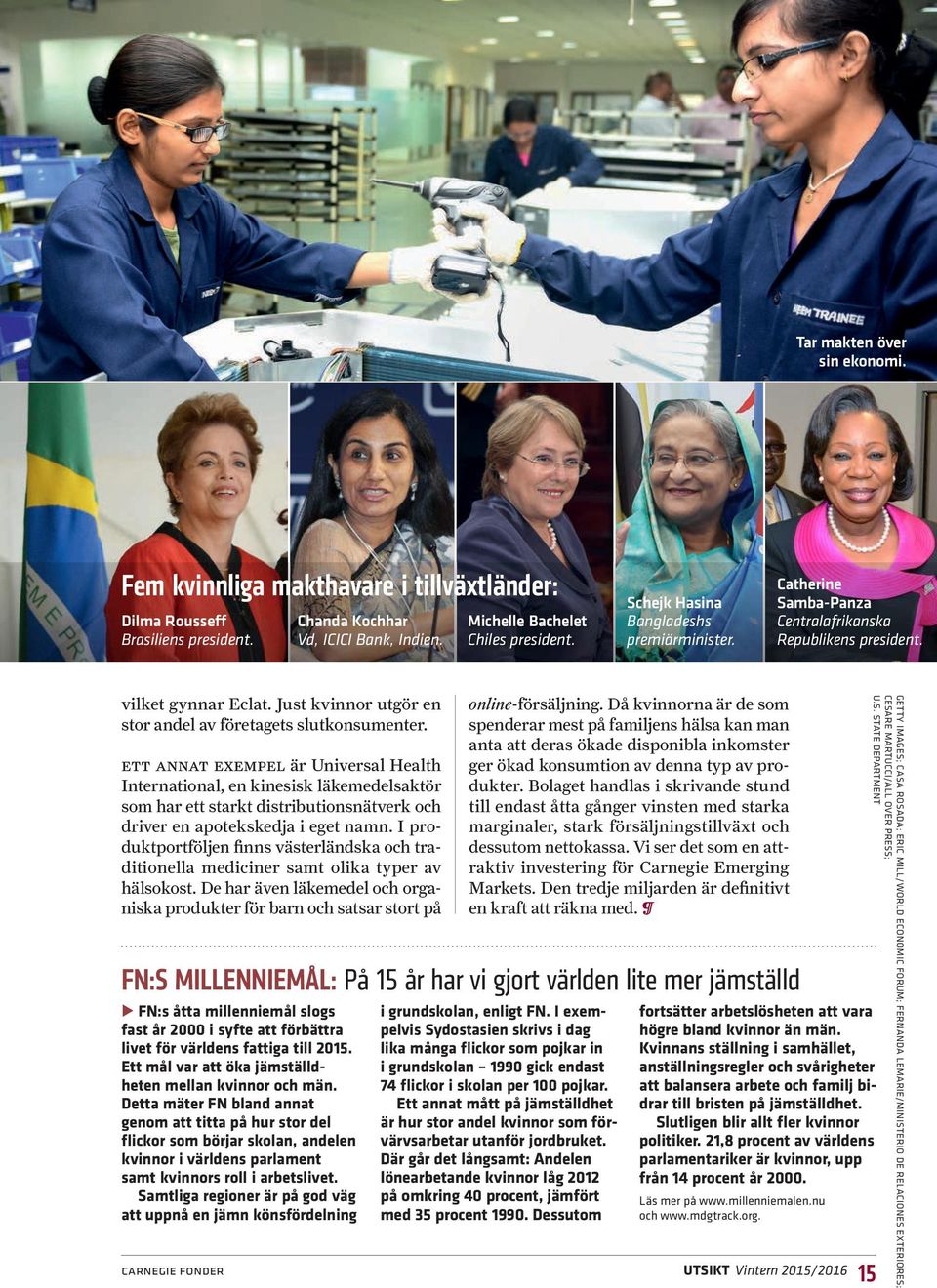 ett annat exempel är Universal Health International, en kinesisk läkemedelsaktör som har ett starkt distributionsnätverk och driver en apotekskedja i eget namn.