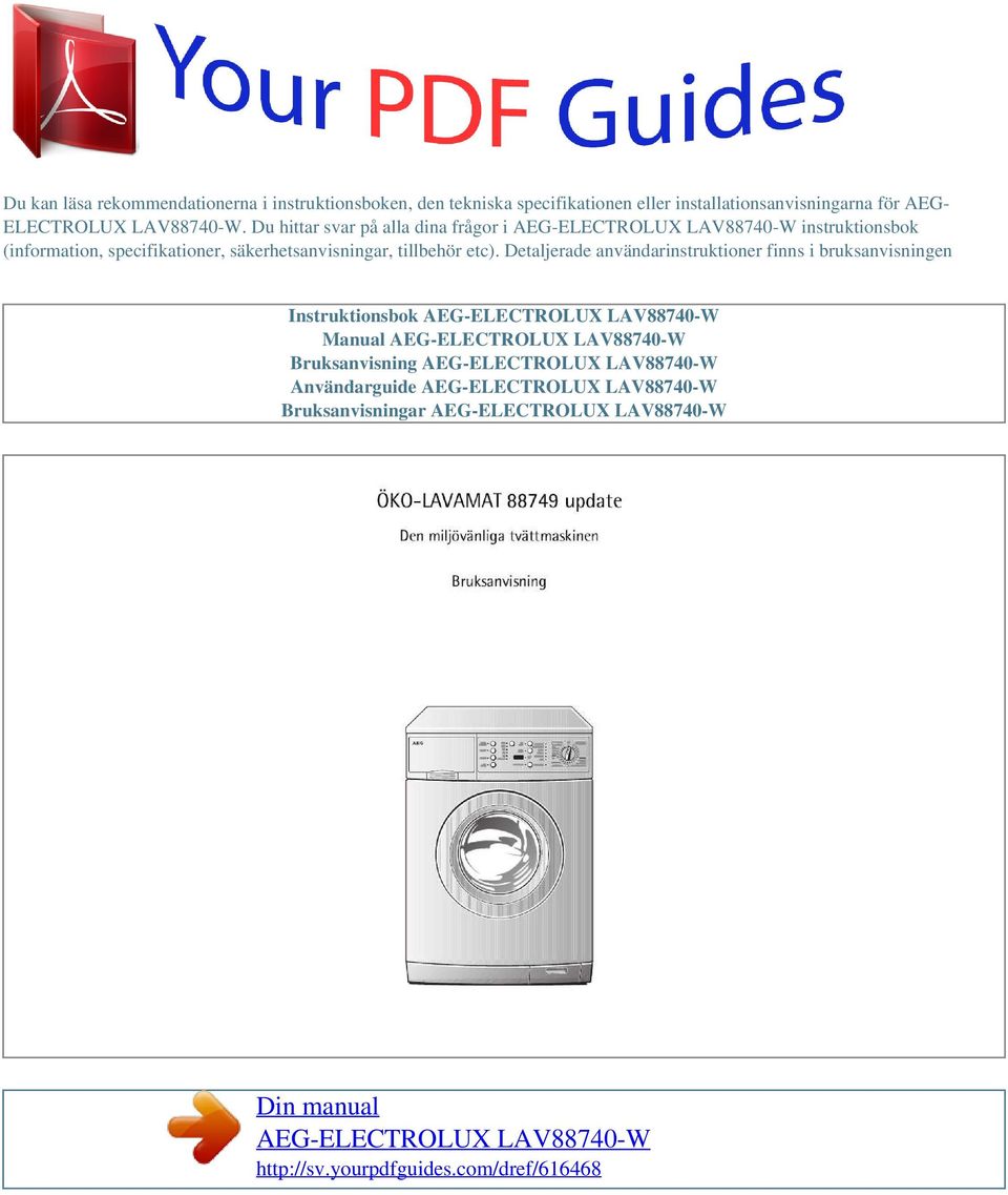 Du hittar svar på alla dina frågor i instruktionsbok (information, specifikationer,