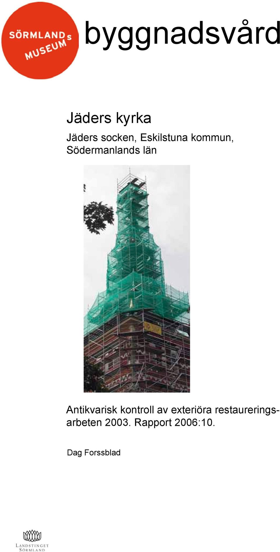 Antikvarisk kontroll av exteriöra