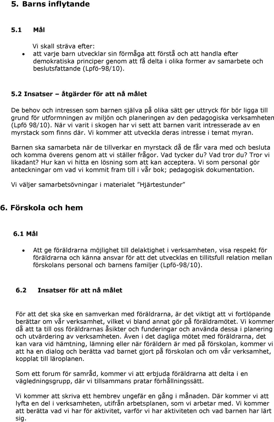 (Lpfö-98/10). 5.
