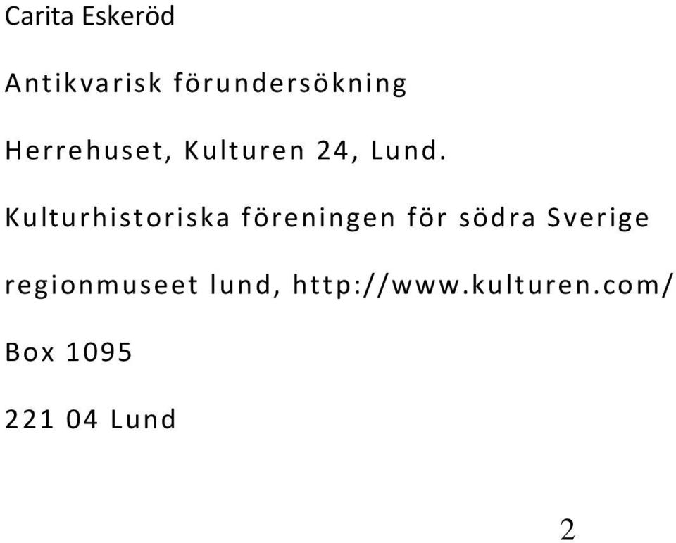 Kulturhistoriska föreningen för södra Sverige