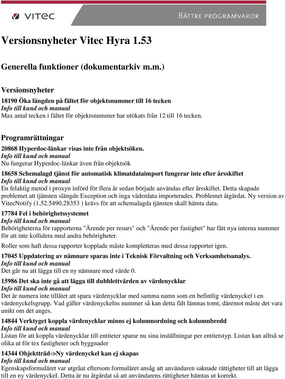 Programrättningar 20868 Hyperdoc-länkar visas inte från objektsöken.