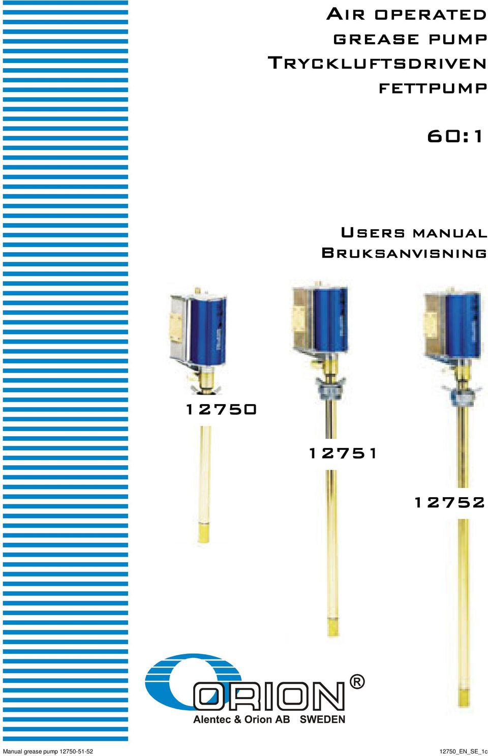 USERS MANUAL BRUKSANVISNING 750