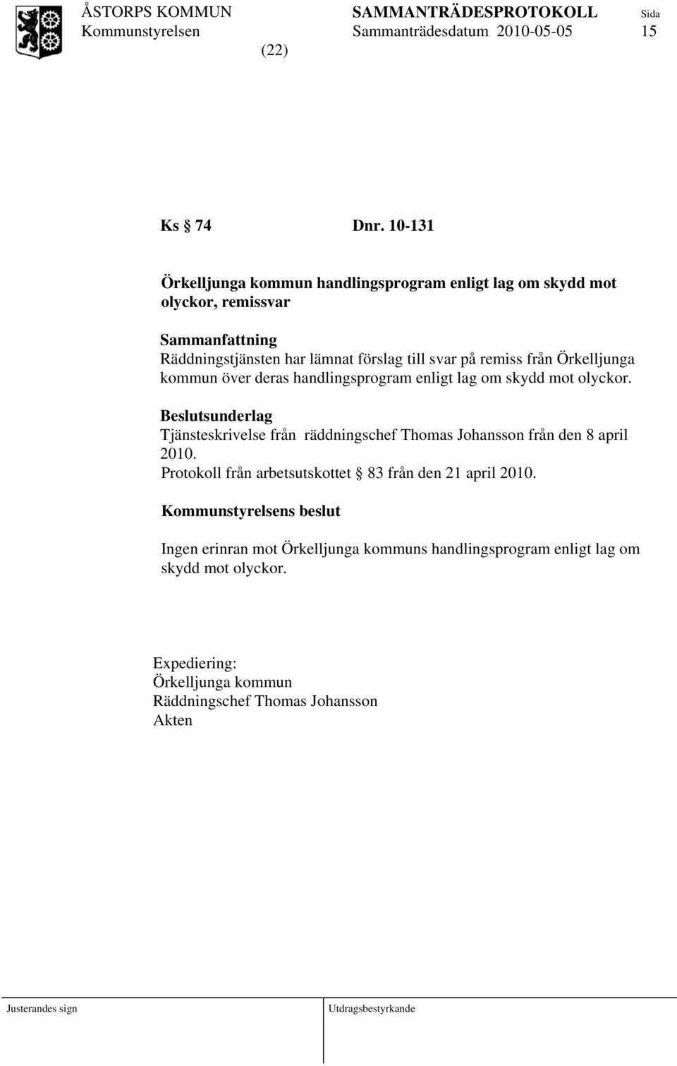 remiss från Örkelljunga kommun över deras handlingsprogram enligt lag om skydd mot olyckor.