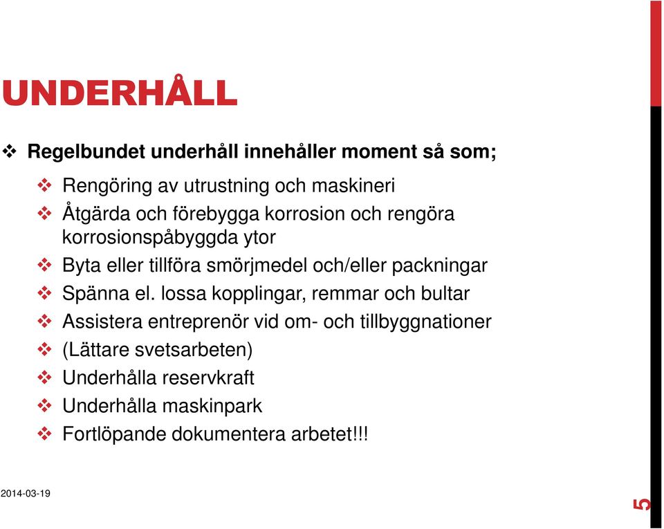 packningar Spänna el.