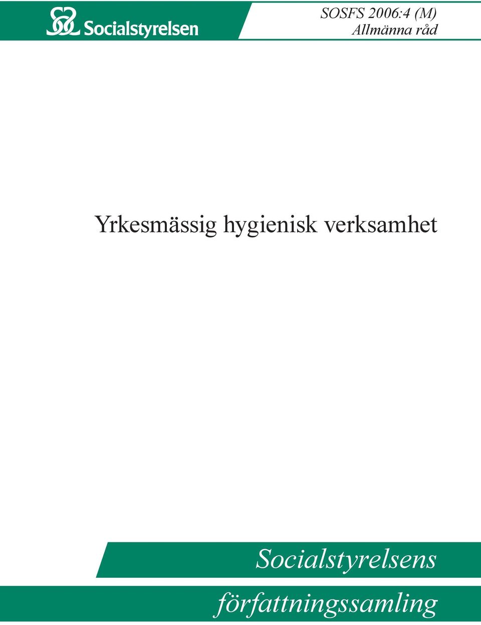 hygienisk verksamhet