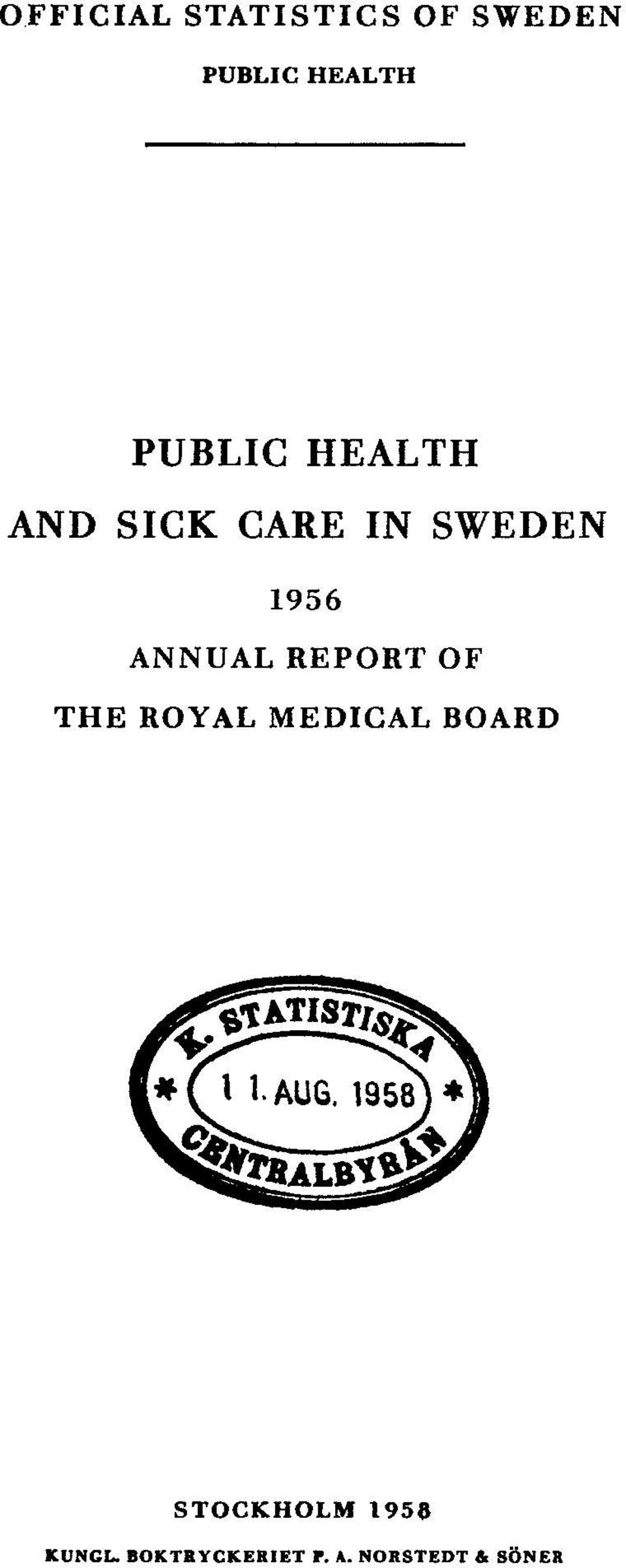 ANNUAL REPORT OF THE ROYAL MEDICAL BOARD