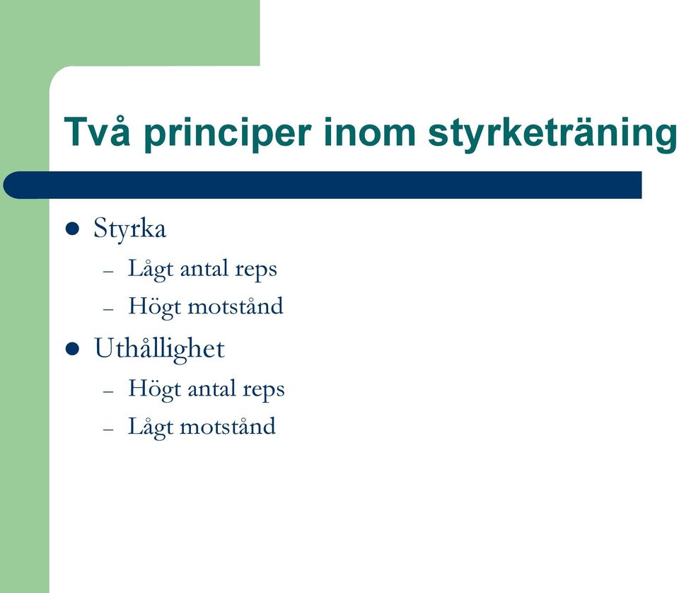 antal reps Högt motstånd