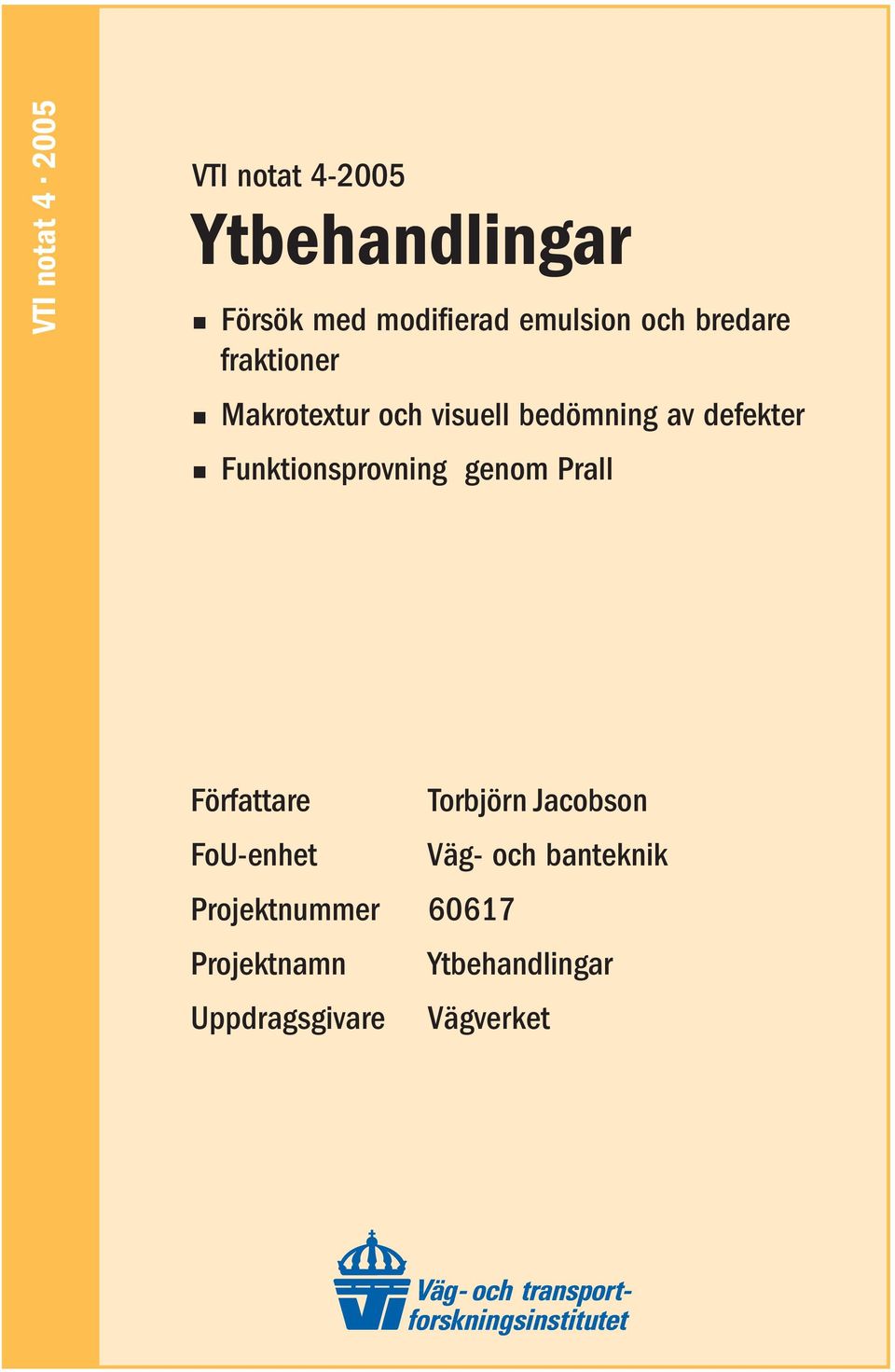 defekter Funktionsprovning genom Prall Författare Torbjörn Jacobson