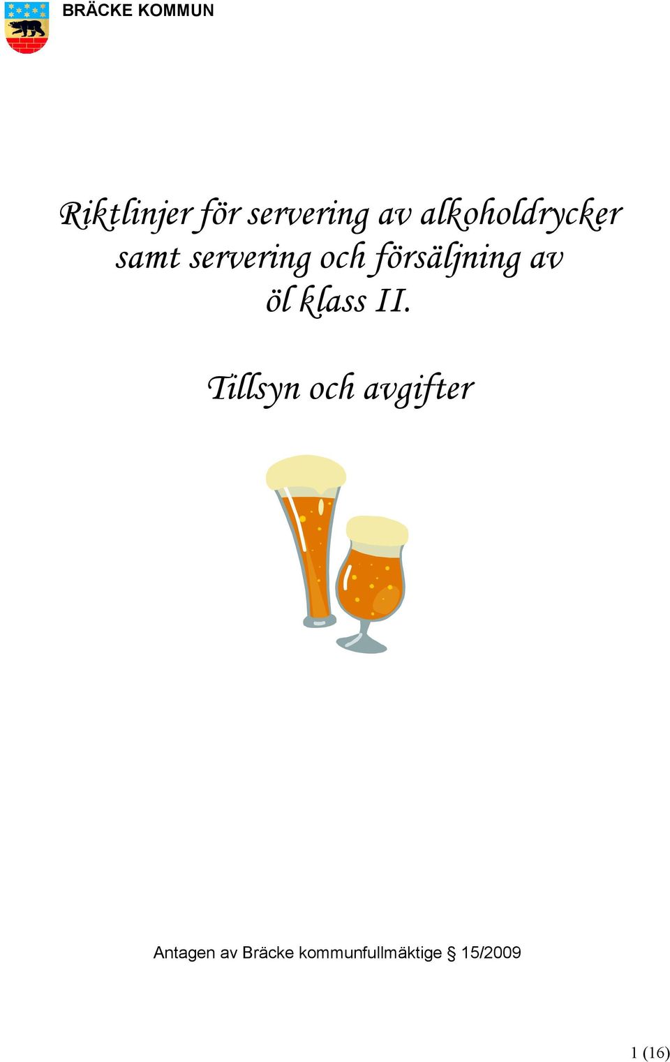 försäljning av öl klass II.
