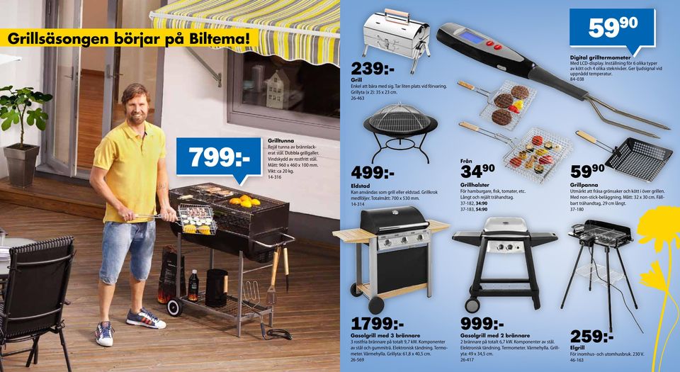 Vindskydd av rostfritt stål. Mått: 960 x 460 x 100 mm. Vikt: ca 20 kg. 14-316 499:- Eldstad Kan användas som grill eller eldstad. Grillkrok medföljer. Totalmått: 700 x 530 mm.