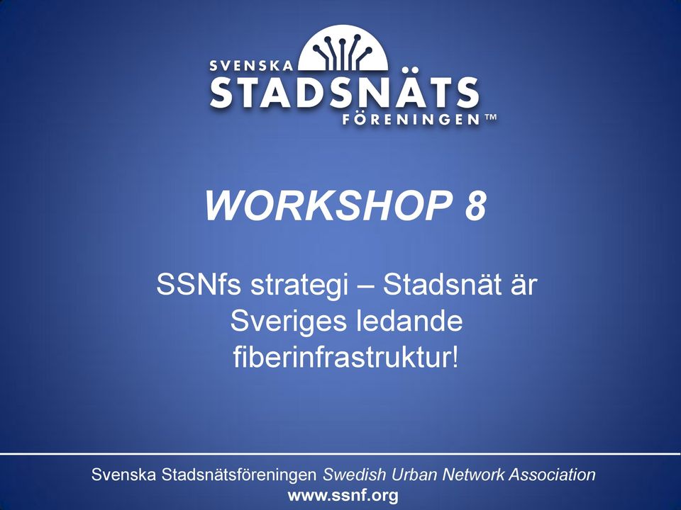 Svenska Stadsnätsföreningen Swedish