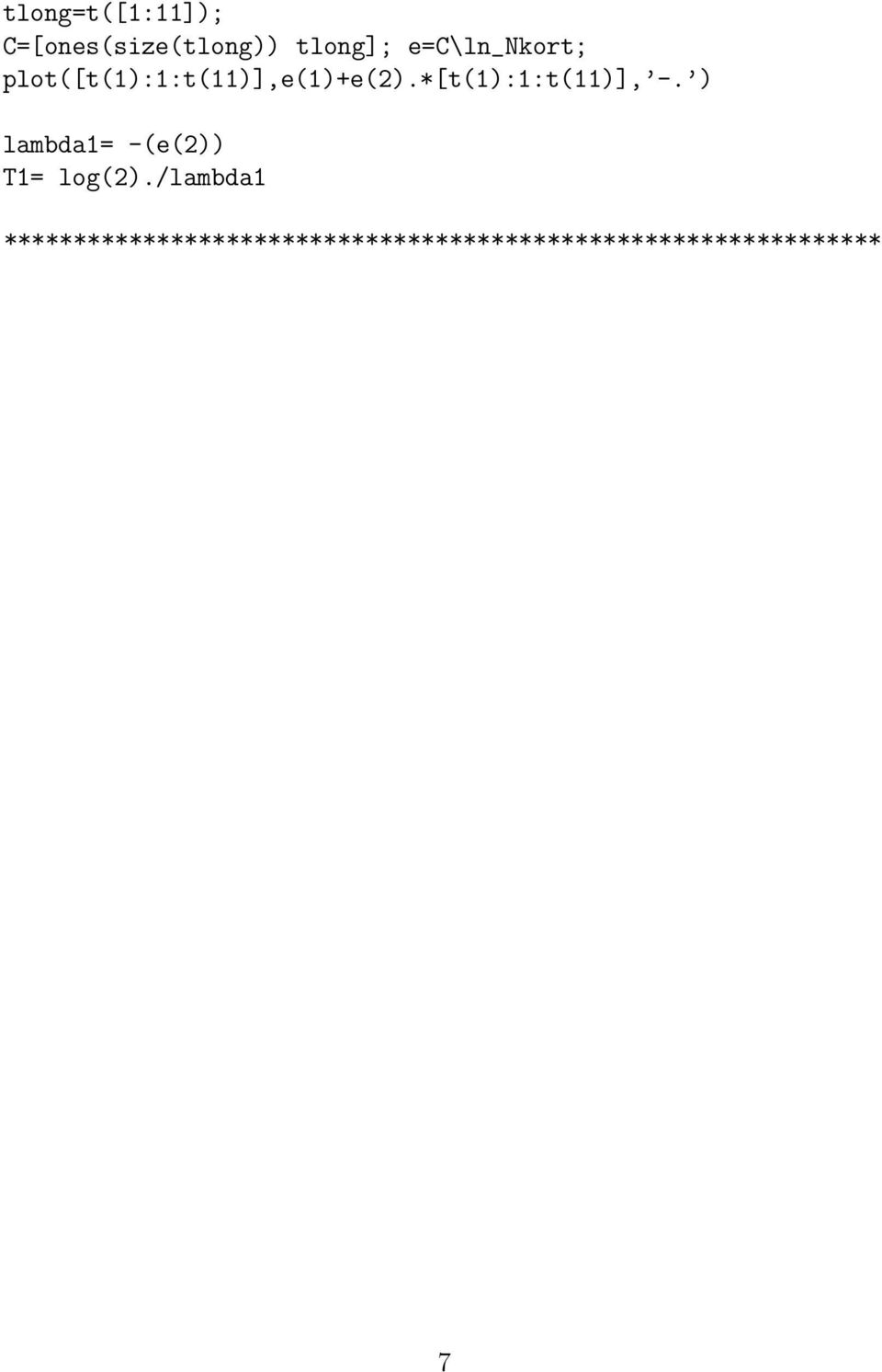 *[t(1):1:t(11)], -. ) lambda1= -(e(2)) T1= log(2).