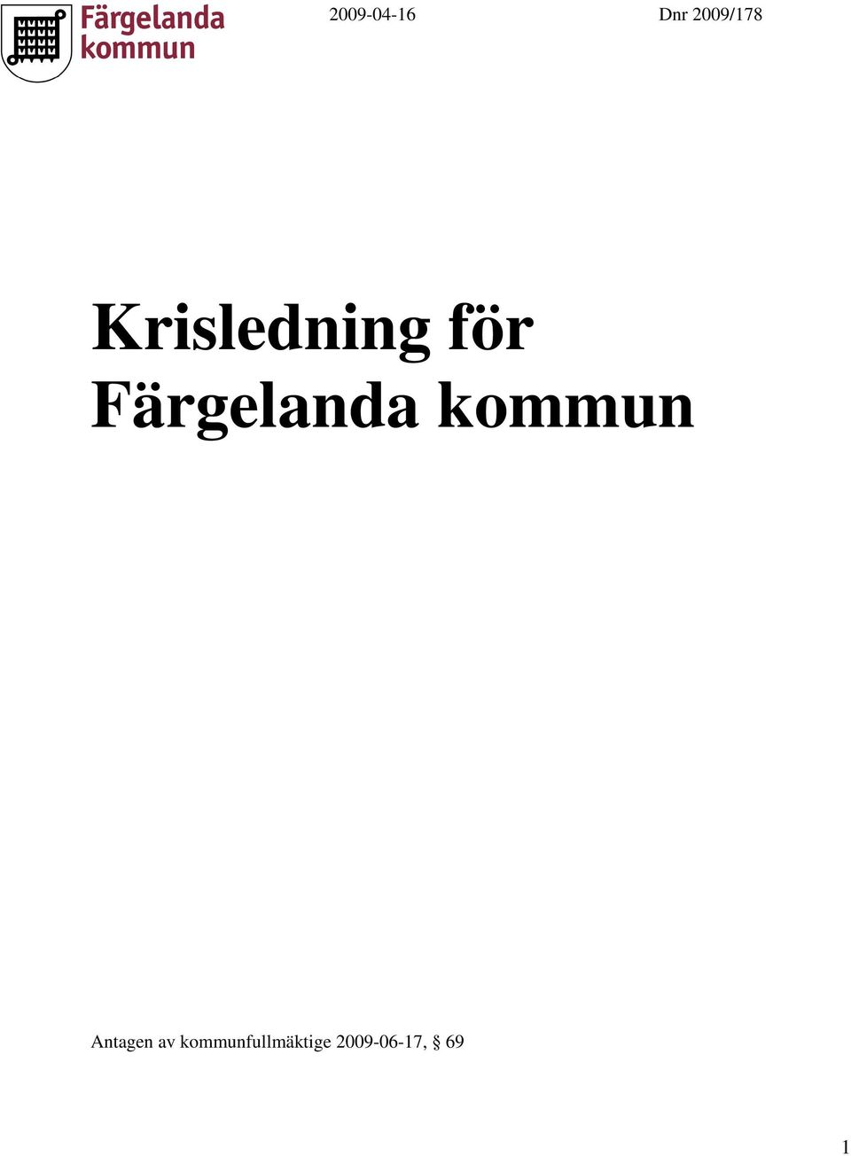 Färgelanda kommun Antagen