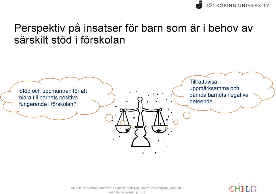 fungerande i förskolan?