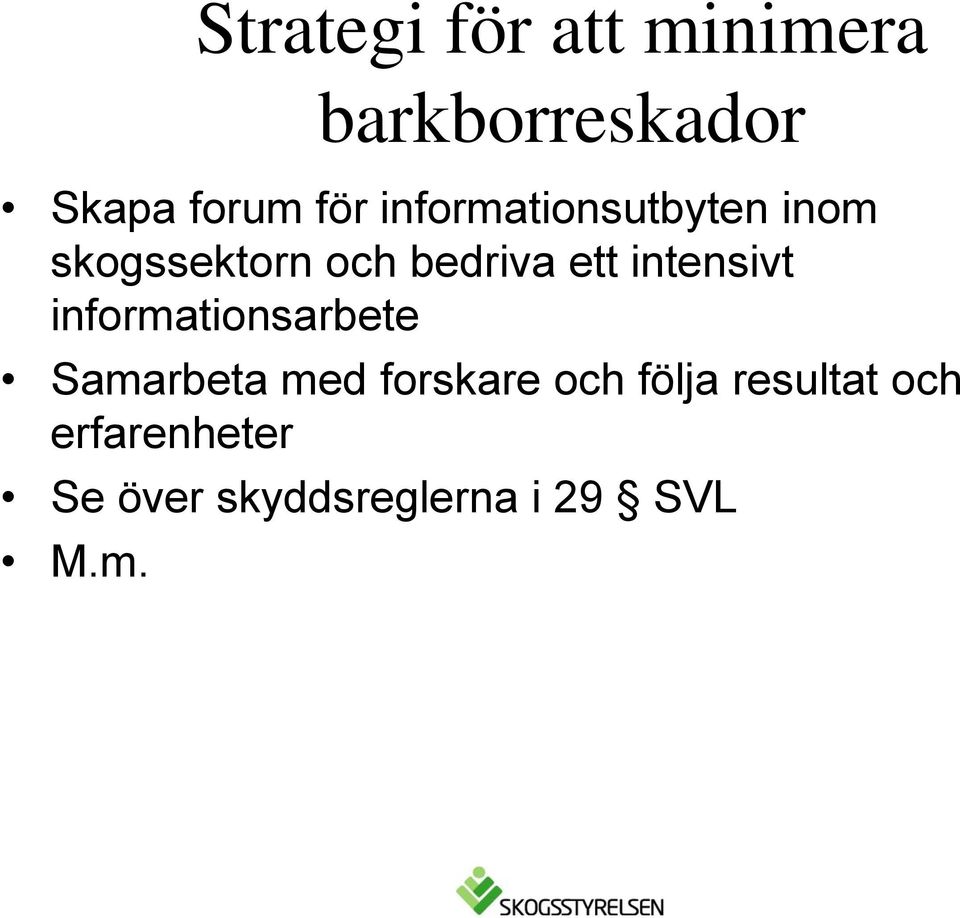 forskare och följa resultat och erfarenheter Se över