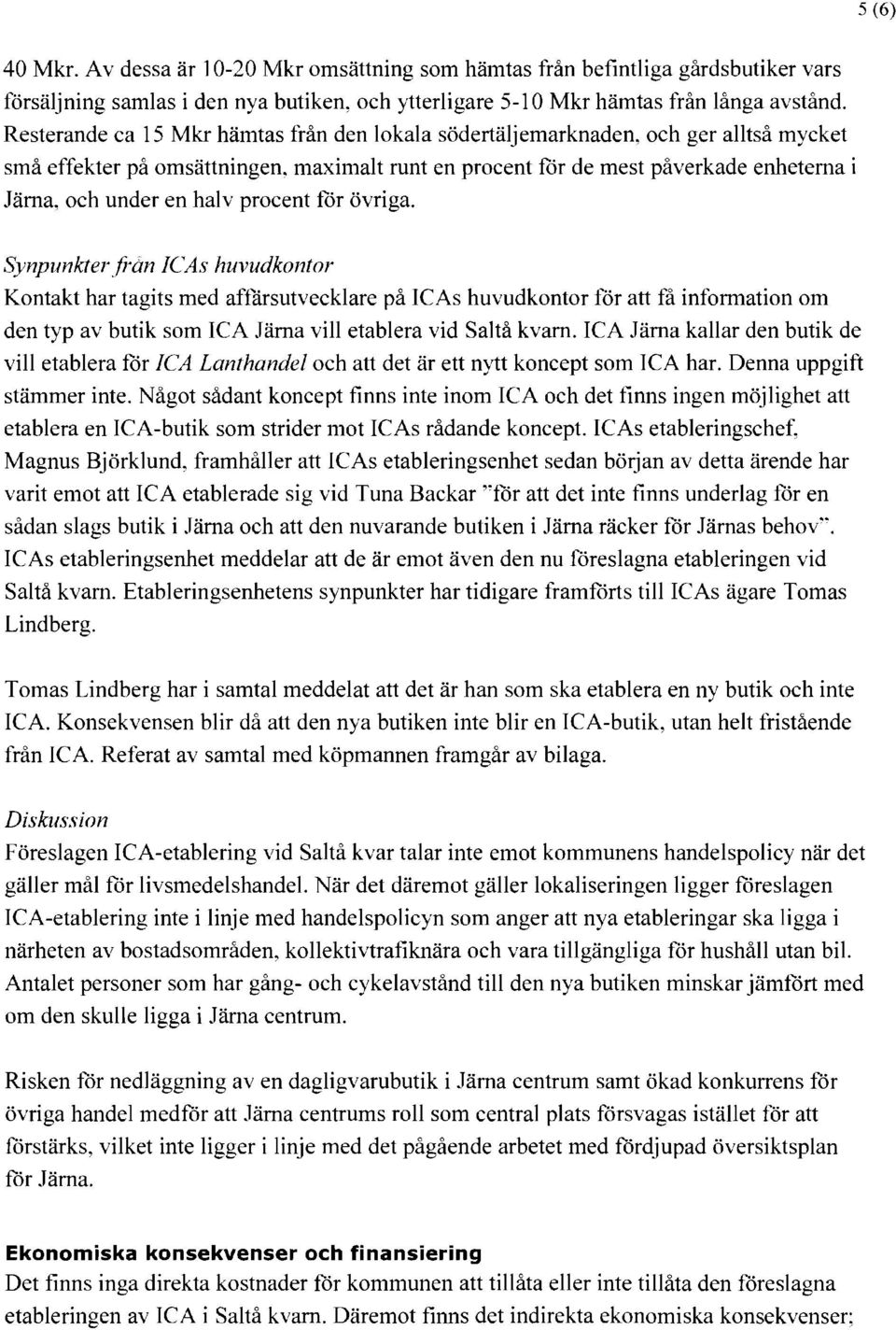 halv procent för övriga.