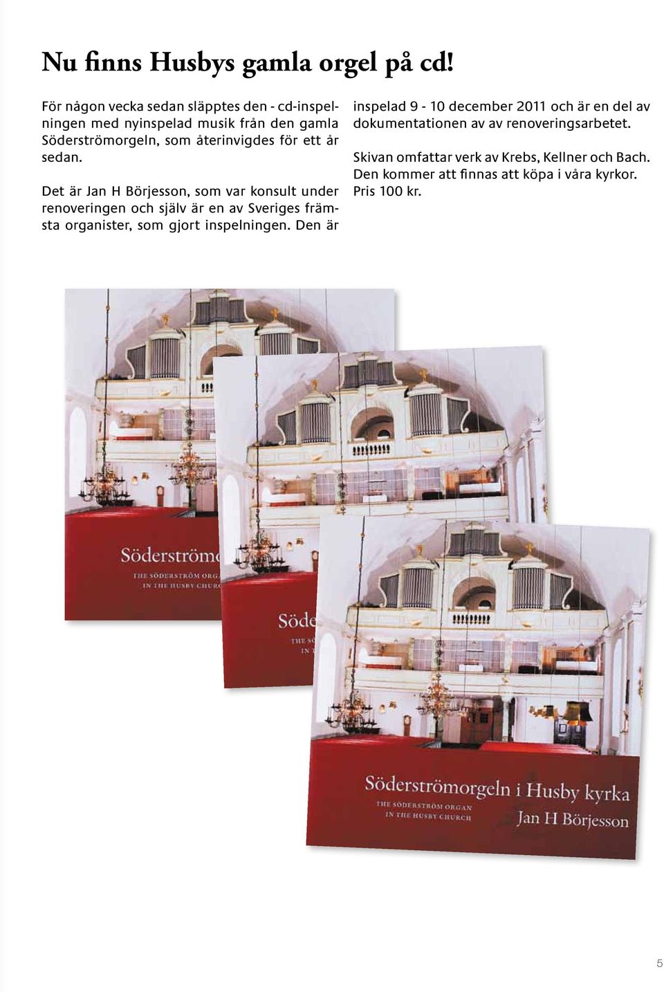 ett år sedan.