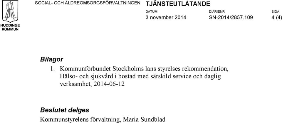 Kommunförbundet Stockholms läns styrelses rekommendation, Hälso- och sjukvård i