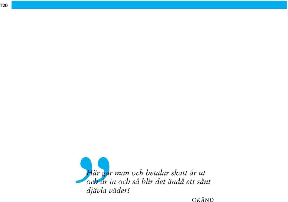 år in och så blir det