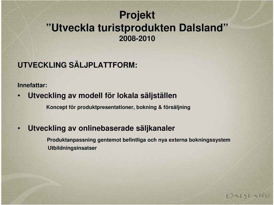 försäljning Utveckling av onlinebaserade säljkanaler