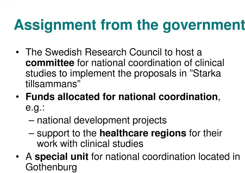 allocated for national coordination, e.g.