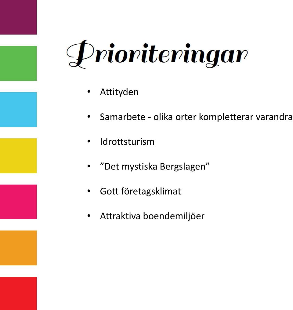 Idrottsturism Det mystiska