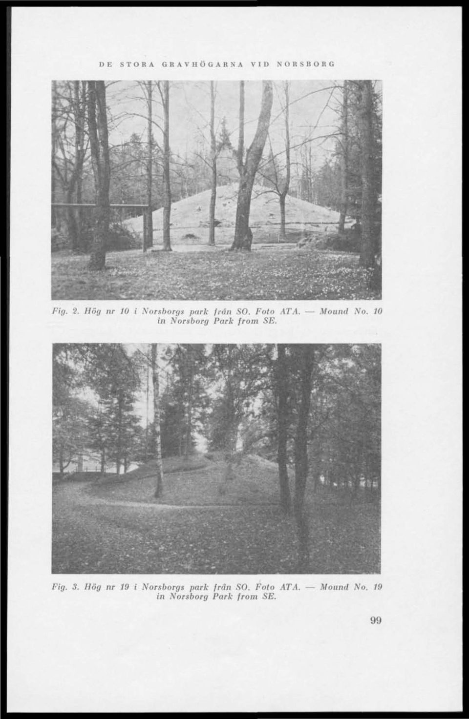 in Norsborg Park from SE. Mound No. 10 1 St*-3 T5 %\A- ^C5*.